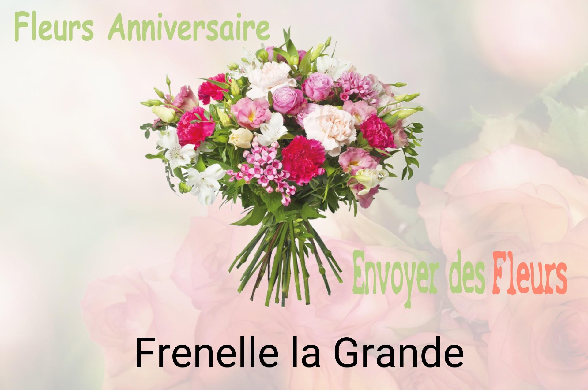 Bouquet de fleurs d’anniversaire livré à Frenelle-la-Grande
